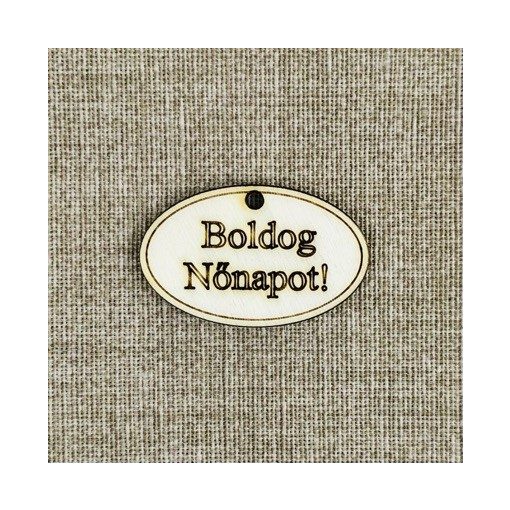 Boldog nőnapot! - feliratú tábla