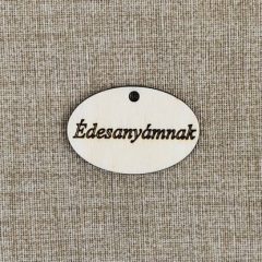 Édesanyámnak feliratú táblácska