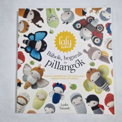 Lydia Tresselt - Lalylala - Bábok, bogarak és pillangók